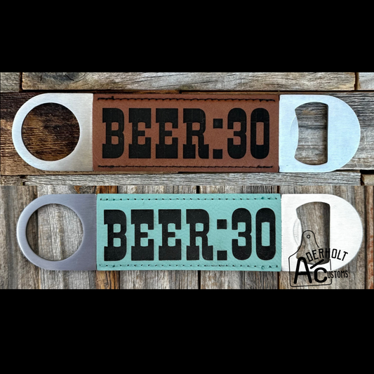 Bottle Opener - BEER:30